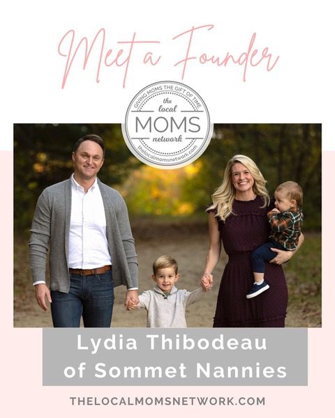 Meet a Mom – Lydia Thibodeau founder of Sommet Nannies